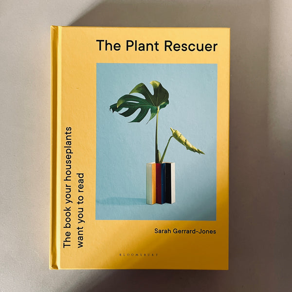 The Plant Rescuer by Sarah Gerrard-Jones