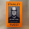 What I Ate in One Year (and related thoughts) by Stanley Tucci