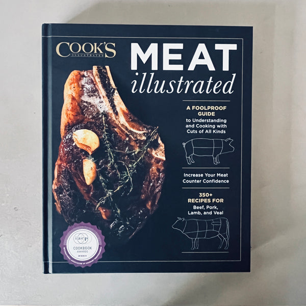 Meat Illustrated: A Foolproof Guide to Understanding and Cooking with Cuts of All Kinds