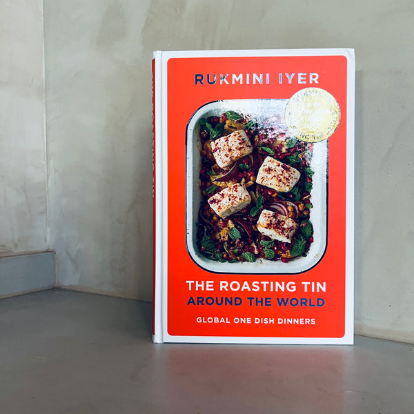 The Roasting Tin Around the World : Global One Dish Dinners by Rukmini Iyer