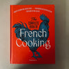 The Complete Book of French Cooking by Hubert Delorme and Vincent Boue