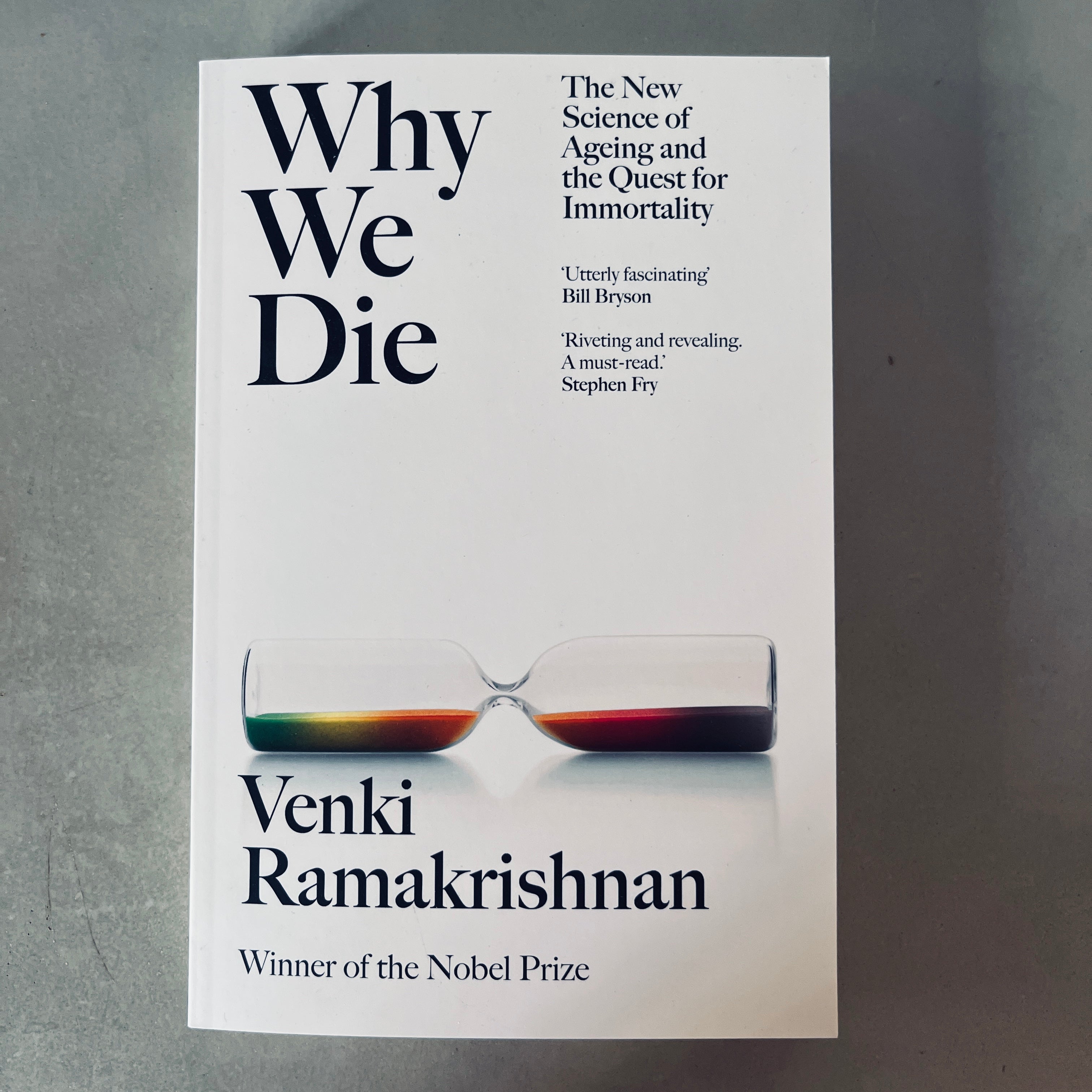 Why We Die: The New Science of Ageing and Longevity by Venki Ramakrishnan