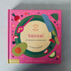 Tacos!: An Interactive Recipe Book by Lotte Nieminen