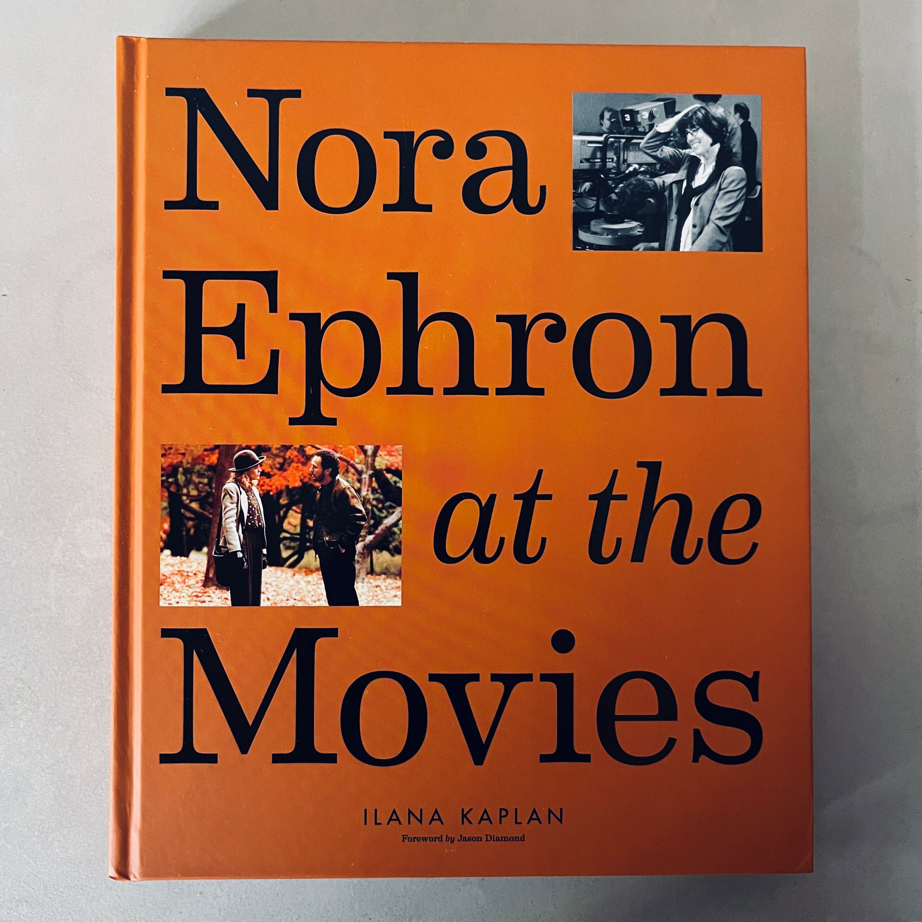 Nora Ephron at the Movies by Ilanad Kaplan