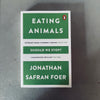 Eating Animals by Jonathan Safra Foer