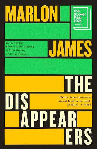 The Disappearers by Marlon James