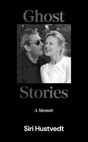 Ghost Stories: A Memoir (hardback) by Siri Hustvedt