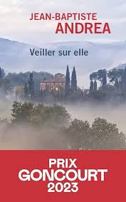 Veiller sur elle by Jean-Baptiste Andrea