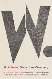 W. by Steve Sem-Sandberg