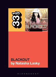 Britney Spears's Blackout by Natasha Lasky