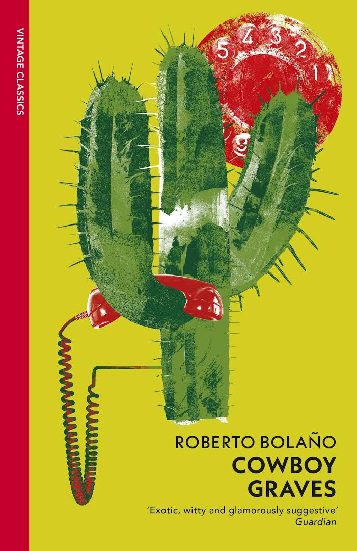 Cowboy Graves by Roberto Bolano