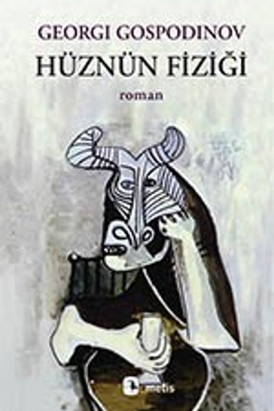 Hüznün Fiziği – Georgi Gospodinov