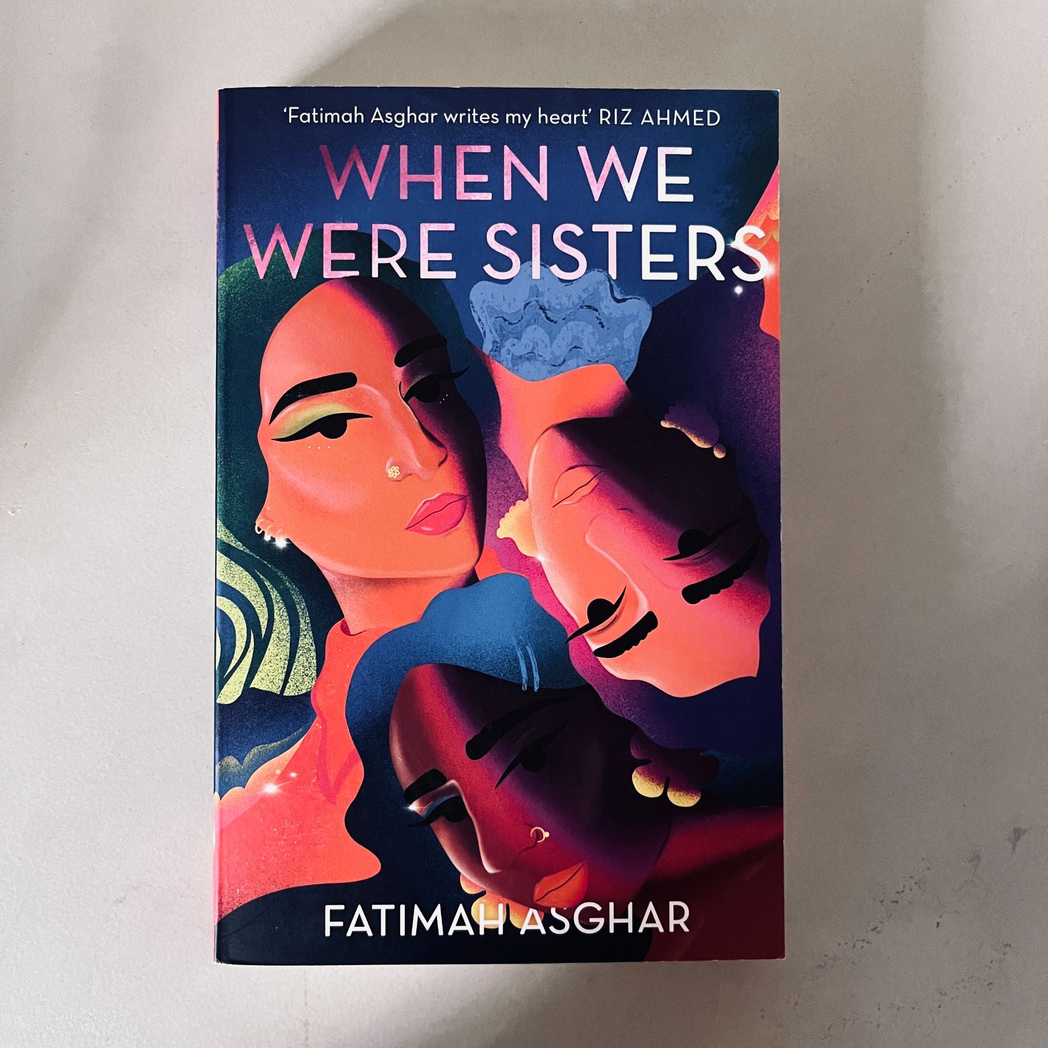 When We Were Sisters by Fatimah Asghar