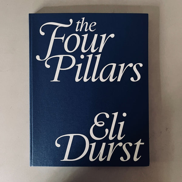 The Four Pillars by Eli Durst