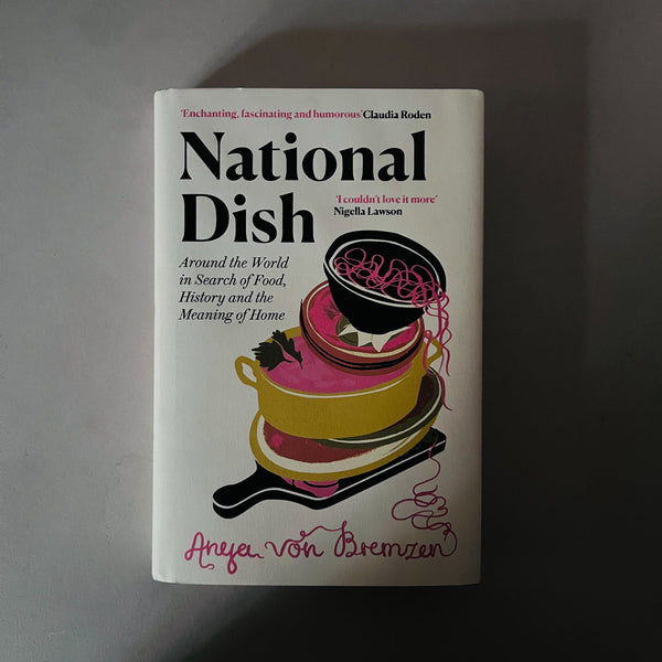 National Dish by Anya Von Bremzen