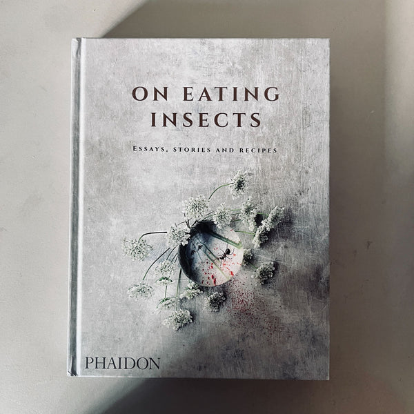 On Eating Insects by Nordic Food Lab