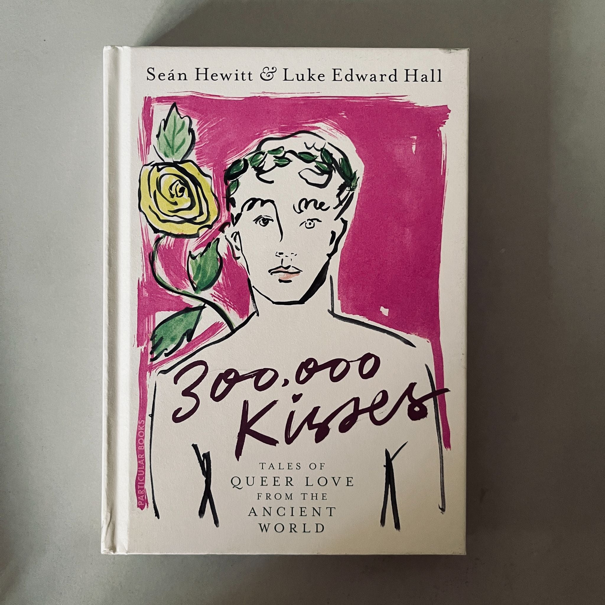 300,000 Kisses: Tales of Queer Love from the Ancient World by Sean Hewitt