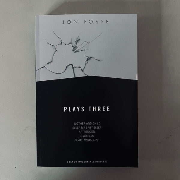Plays Three by Jon Fosse