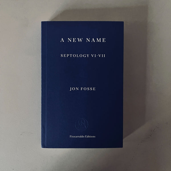 A New Name by Jon Fosse