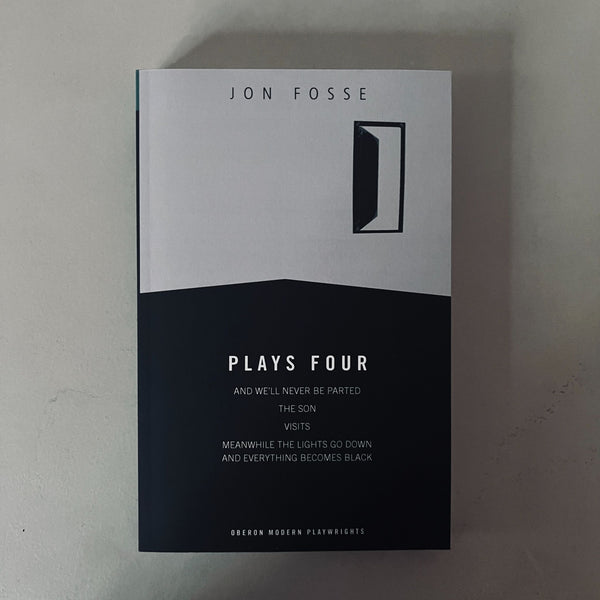 Plays Four by Jon Fosse